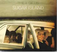 The 4 Of Us - Sugar Island