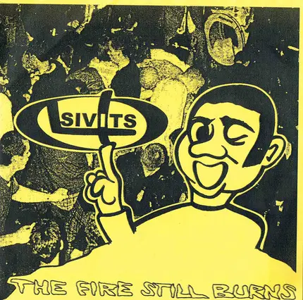 The 4 Sivits - The Fire Still Burns