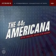 The 44's With Special Guest Kid Ramos - Americana