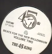 The 45 King - Beats For The New Millenium Volume Two