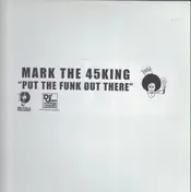 The 45 King - Put The Funk Out There