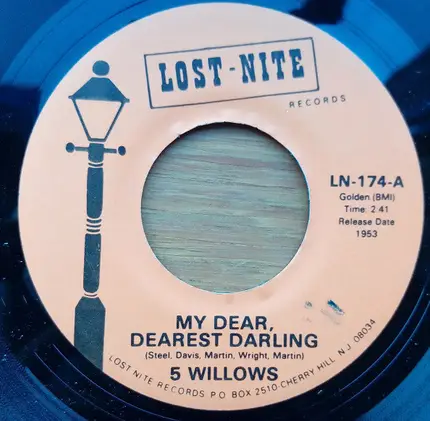 The 5 Willows - My Dear Dearest Darling / Rock Little Francis