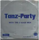 LP - The 5 Good Men - Tanz-Party - Alt. Sleeve