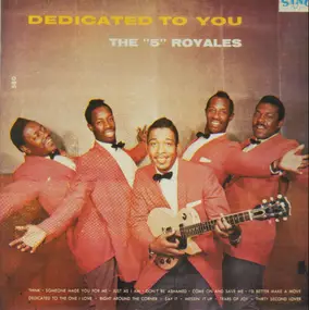 The '5' Royales - Dedicated to You