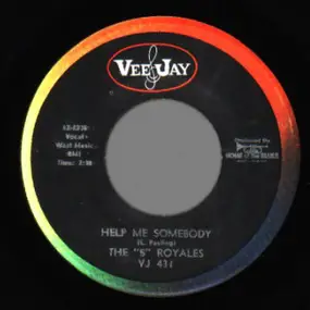 The '5' Royales - Help Me Somebody / Talk About My Woman