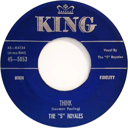 The 5 Royales - Think / I'd Better Make A Move