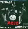 LP - The 5.6.7.8's - Teenage Mojo Workout