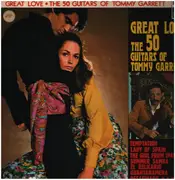 LP - The 50 Guitars of Tommy Garrett - Great Love