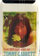 8-Track - The 50 Guitars Of Tommy Garrett - Return To Paradise - Still sealed
