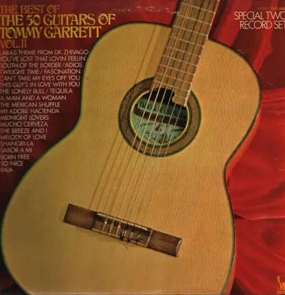 The 50 Guitars Of Tommy Garrett - The Best Of The 50 Guitars Of Tommy Garrett Vol .  I I