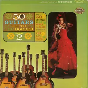 The 50 Guitars of Tommy Garrett - Go South Of The Border Volume 2