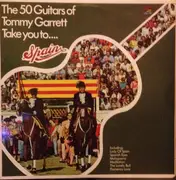 LP - Tommy Garrett - The 50 Guitars of Tommy Garrett take you to Spain
