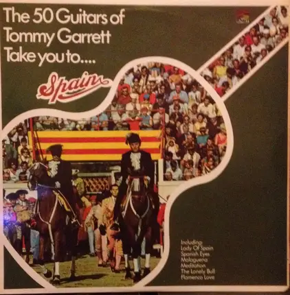 Tommy Garrett - The 50 Guitars of Tommy Garrett take you to Spain