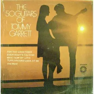 Tommy Garrett - The 50 Guitars of Tommy Garrett