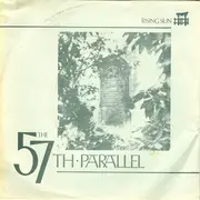 7inch Vinyl Single - The 57th Parallel - In This Light / Psalm Fifty Seven