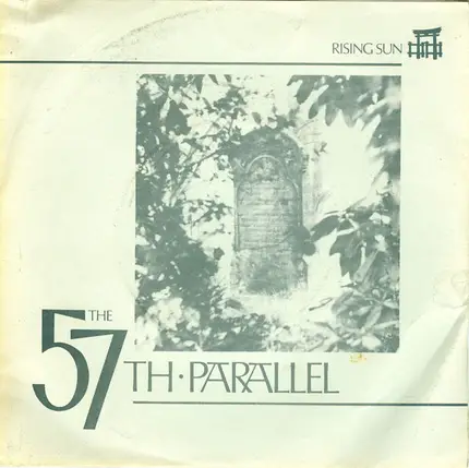 The 57th Parallel - In This Light / Psalm Fifty Seven