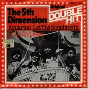 7inch Vinyl Single - The 5th Dimension - Aquarius/Let The Sunshine In / Up-Up And Away