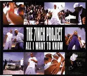 CD Single - The 7 Inch Project - All I Want to Know