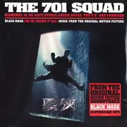 12'' - The 701 Squad - Black Mask (We're Taking It All)