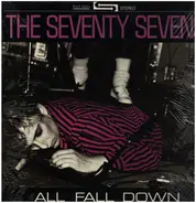 The 77s - All Fall Down