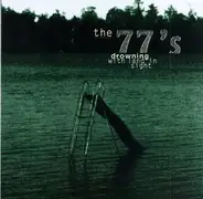 The 77s - Drowning with Land in Sight