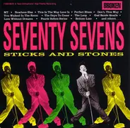 The 77s - Sticks And Stones