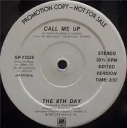 The 8th Day - Call Me Up