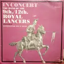 LP - The 9th/12th Royal Lancers - In Concert