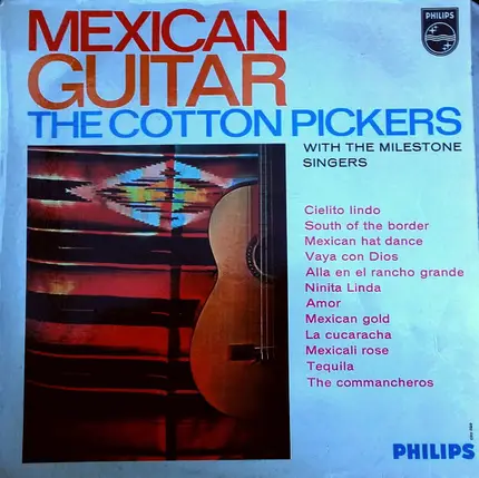 The Cotton Pickers And The Milestone Singers - Mexican Guitar