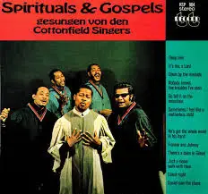 The Cottonfield Singers - Spirituals & Gospels Gesungen Von Den Cottonfield Singers