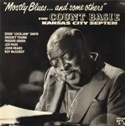 The Count Basie Kansas City Septem - Mostly Blues And Some Others