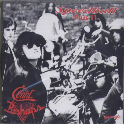 The Count Bishops - Speedball Plus 11