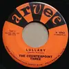 7inch Vinyl Single - The Counterpoint Three - Lullaby / That Lucky Old Sun
