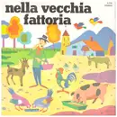 7inch Vinyl Single - The Country Baby Group - Nella Vecchia Fattoria