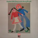 LP - The Country Dance Band , McBain's Country Dance Band and The Birmingham Square Dance Band - English Folk Dances For Young People