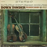 The Country Fiddlers Featuring Wade Ray - Down Yonder And Other Old-Time Favorites
