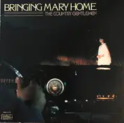 The Country Gentlemen - Bringing Mary Home