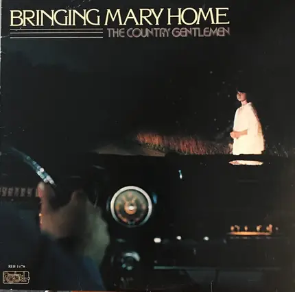 The Country Gentlemen - Bringing Mary Home