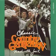 The Country Gentlemen - Nashville Jail