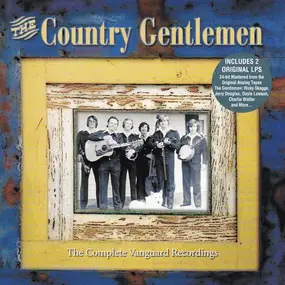 The Country Gentlemen - The Complete Vanguard Recordings