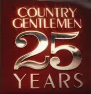 The Country Gentlemen - 25 Years