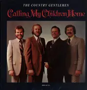 The Country Gentlemen - Calling My Children Home