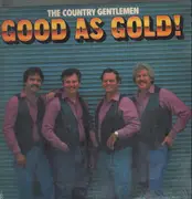 LP - The Country Gentlemen - Good As Gold