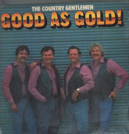 The Country Gentlemen - Good as Gold