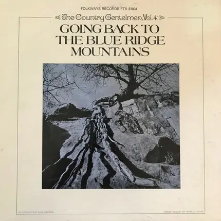 The Country Gentlemen - Vol 4, Going Back To The Blue Ridge Mountains