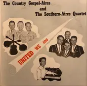The Country Gospel-Aires - United We Sing