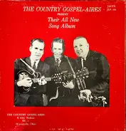 The Country Gospel-Aires - Present Their All New Song Album