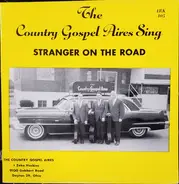 The Country Gospel-Aires - Sing Stranger On The Road