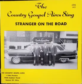 The Country Gospel-Aires - Sing Stranger On The Road