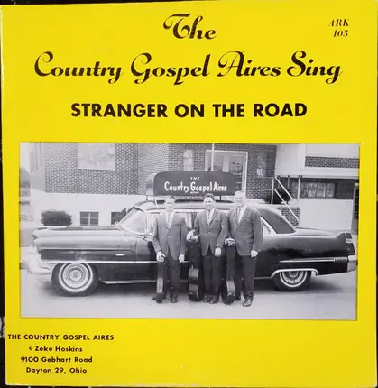 The Country Gospel-Aires - Sing Stranger On The Road